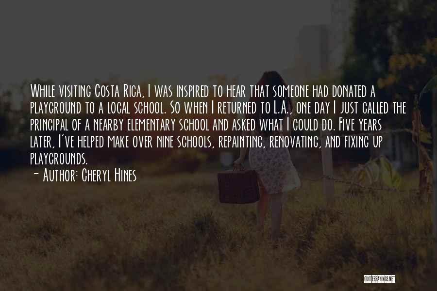 Principal Of School Quotes By Cheryl Hines