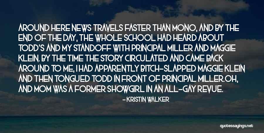 Principal Of School Quotes By Kristin Walker