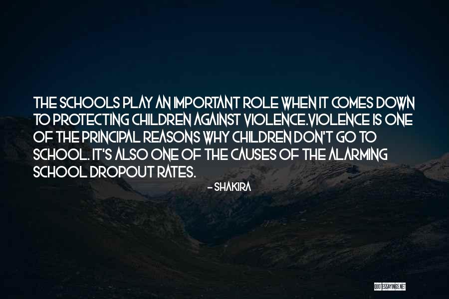 Principal Of School Quotes By Shakira