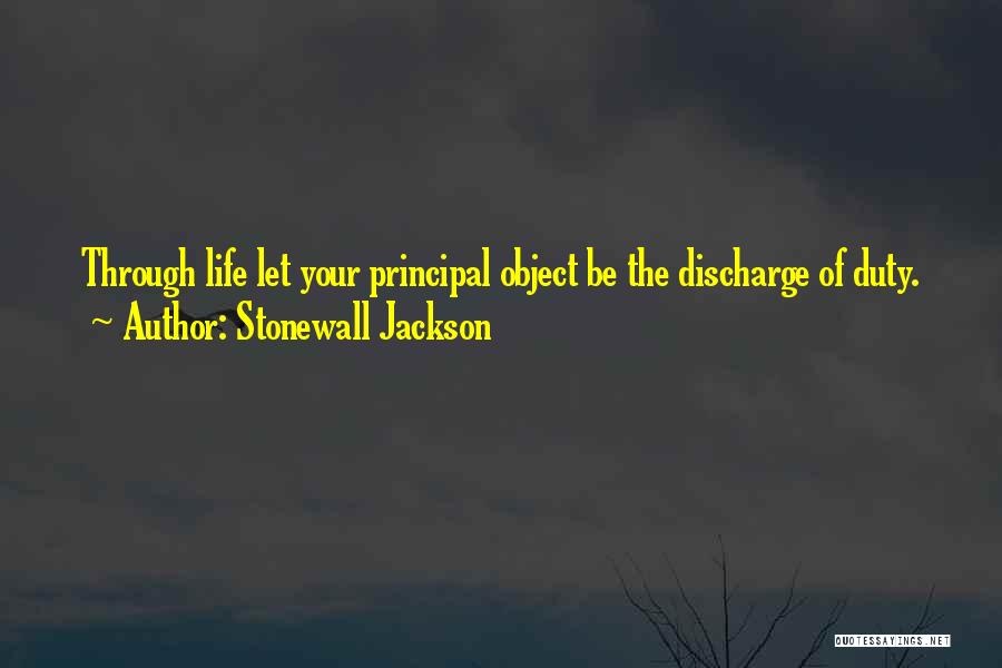 Principal Quotes By Stonewall Jackson