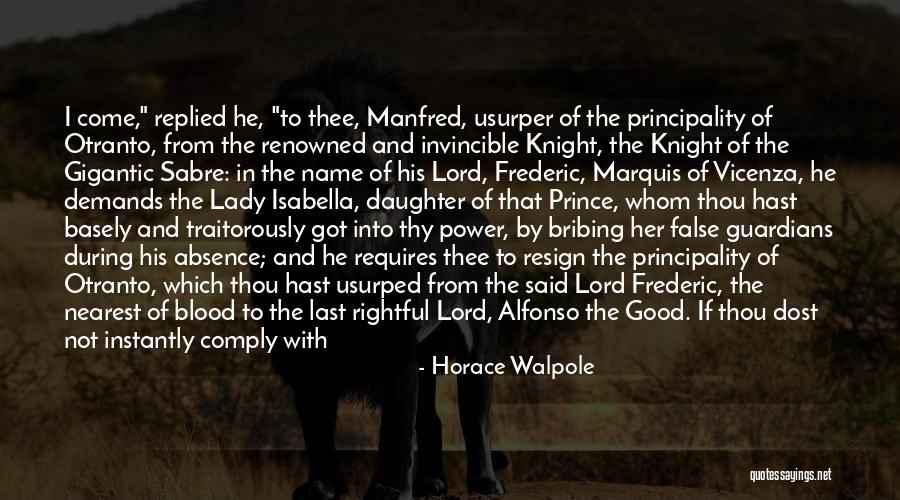 Principality Quotes By Horace Walpole Principality Quotes By Horace Walpole