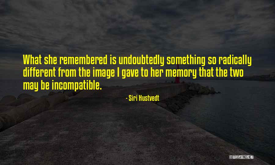 Principally In A Sentence Quotes By Siri Hustvedt Principally In A Sentence Quotes By Siri Hustvedt