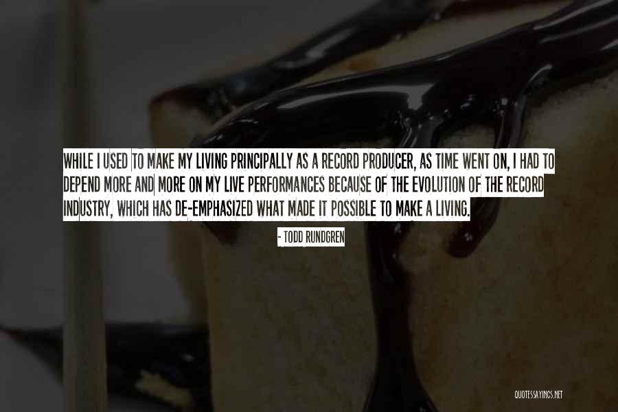 Principally Quotes By Todd Rundgren Principally Quotes By Todd Rundgren