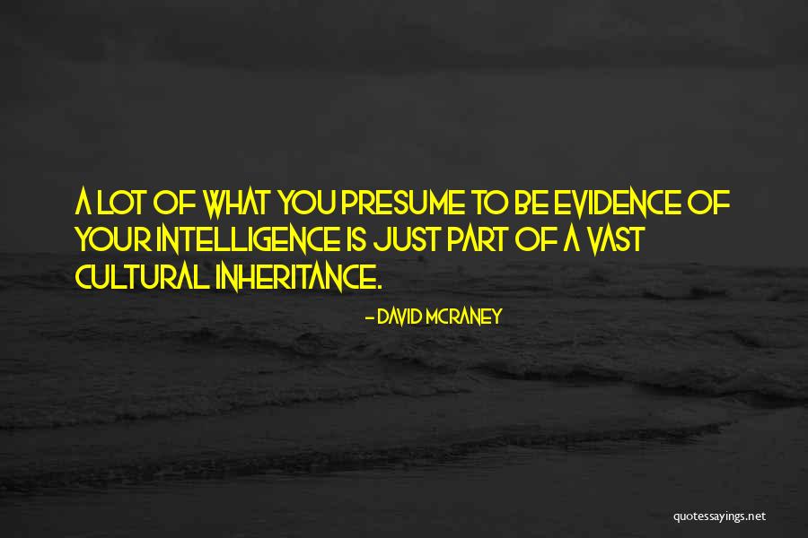 Principal's Farewell Quotes By David McRaney Principal's Farewell Quotes By David McRaney