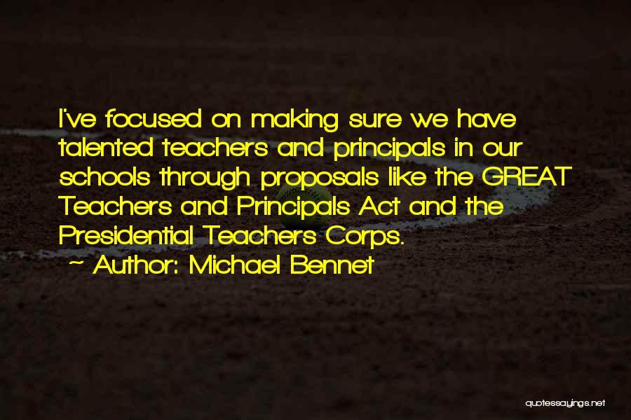 Principals Of Schools Quotes By Michael Bennet