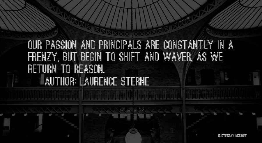 Principals Quotes By Laurence Sterne