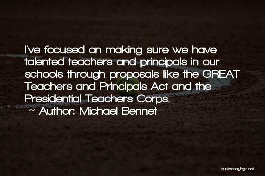 Principals Quotes By Michael Bennet