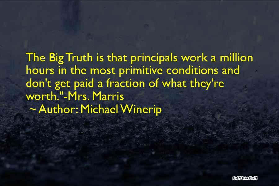 Principals Quotes By Michael Winerip