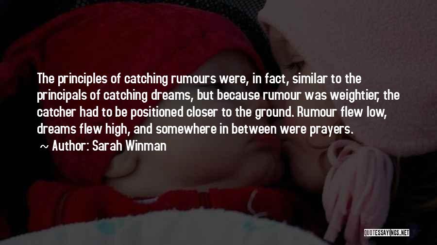 Principals Quotes By Sarah Winman