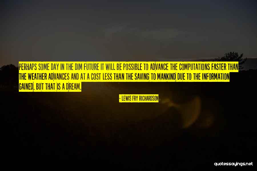 Principato Rosso Quotes By Lewis Fry Richardson Principato Rosso Quotes By Lewis Fry Richardson