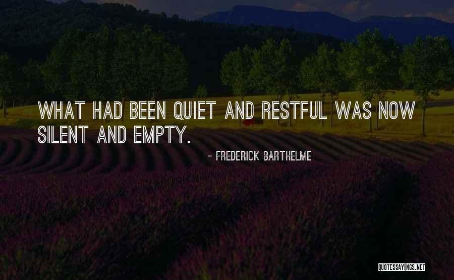 Principaux Categorie Quotes By Frederick Barthelme Principaux Categorie Quotes By Frederick Barthelme