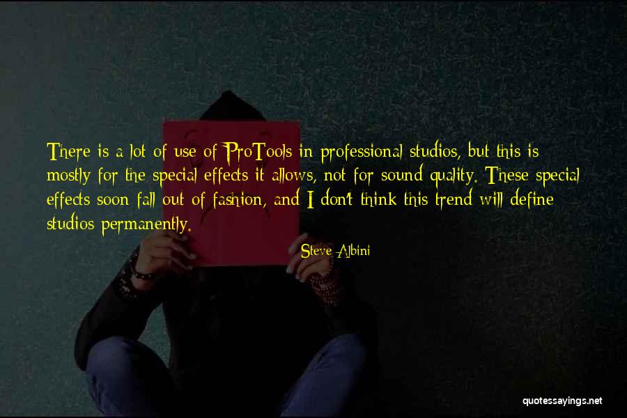 Principaux Dangers Quotes By Steve Albini Principaux Dangers Quotes By Steve Albini