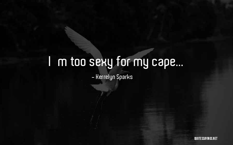 Principe Azzurro Quotes By Kerrelyn Sparks Principe Azzurro Quotes By Kerrelyn Sparks