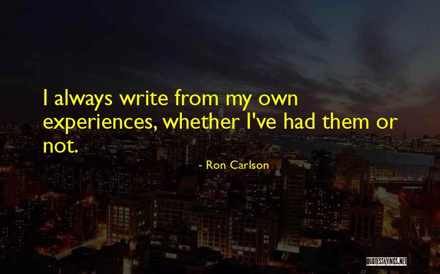 Principezinho E A Quotes By Ron Carlson