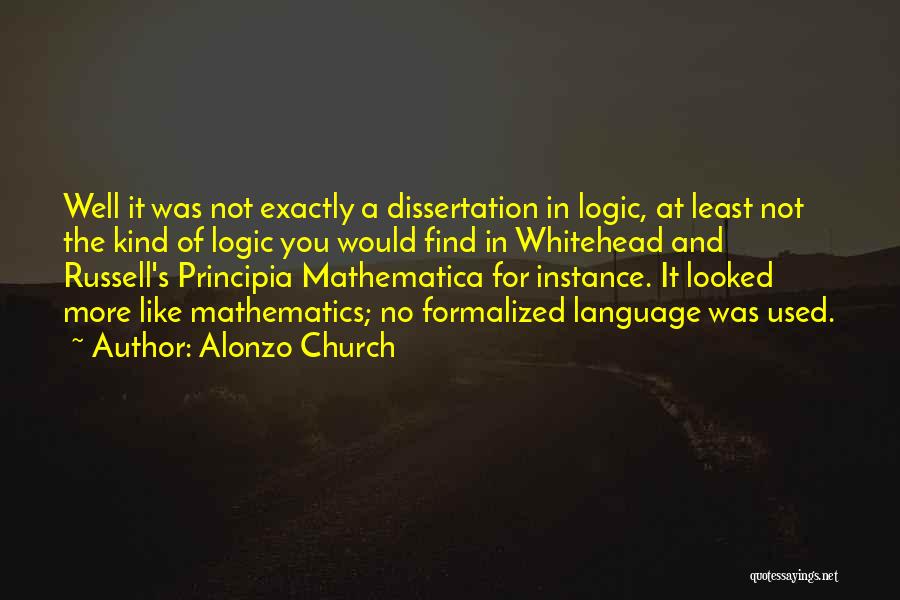 Principia Quotes By Alonzo Church