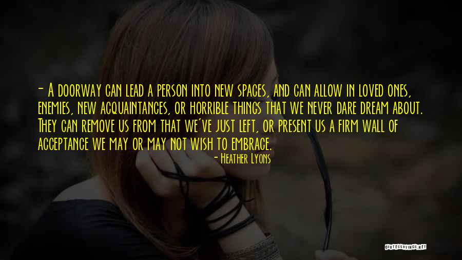 Principiantes Quotes By Heather Lyons Principiantes Quotes By Heather Lyons