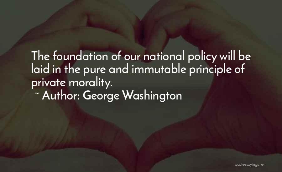 Principle And Politics Quotes By George Washington