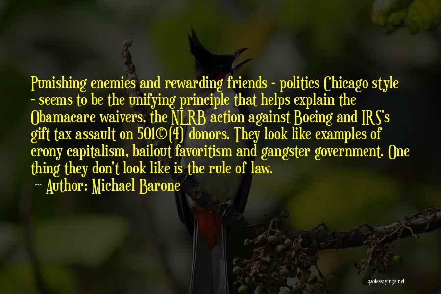 Principle And Politics Quotes By Michael Barone