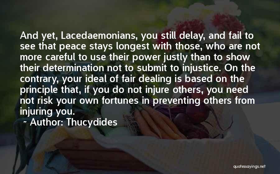 Principle And Politics Quotes By Thucydides