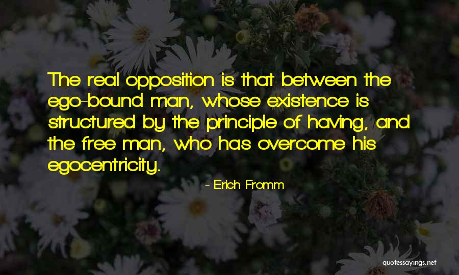 Principle Is Not Bound Quotes By Erich Fromm Principle Is Not Bound Quotes By Erich Fromm