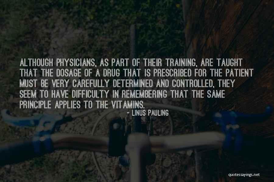 Principle Is The Same Quotes By Linus Pauling Principle Is The Same Quotes By Linus Pauling
