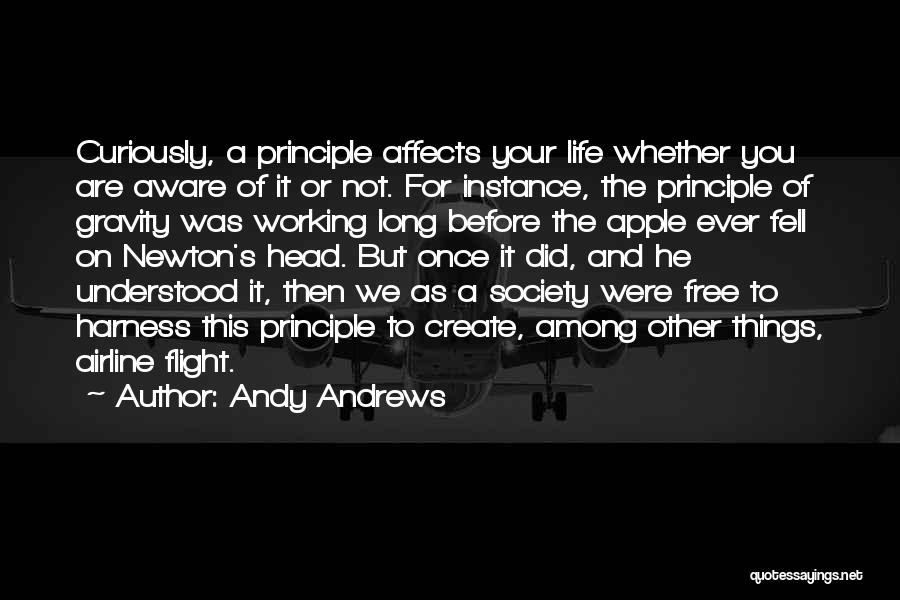 Principle Of Life Quotes By Andy Andrews