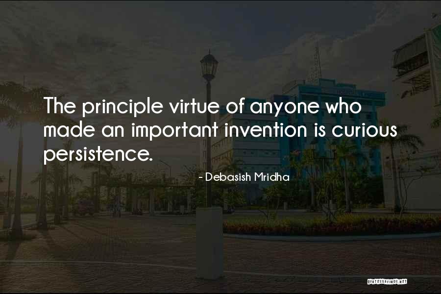 Principle Of Virtue Quotes By Debasish Mridha Principle Of Virtue Quotes By Debasish Mridha