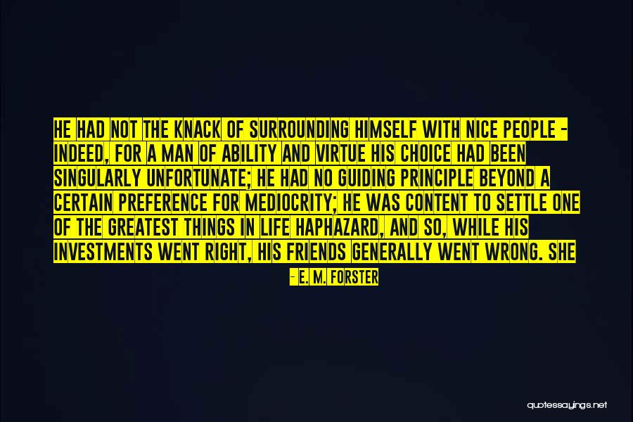 Principle Of Virtue Quotes By E. M. Forster Principle Of Virtue Quotes By E. M. Forster