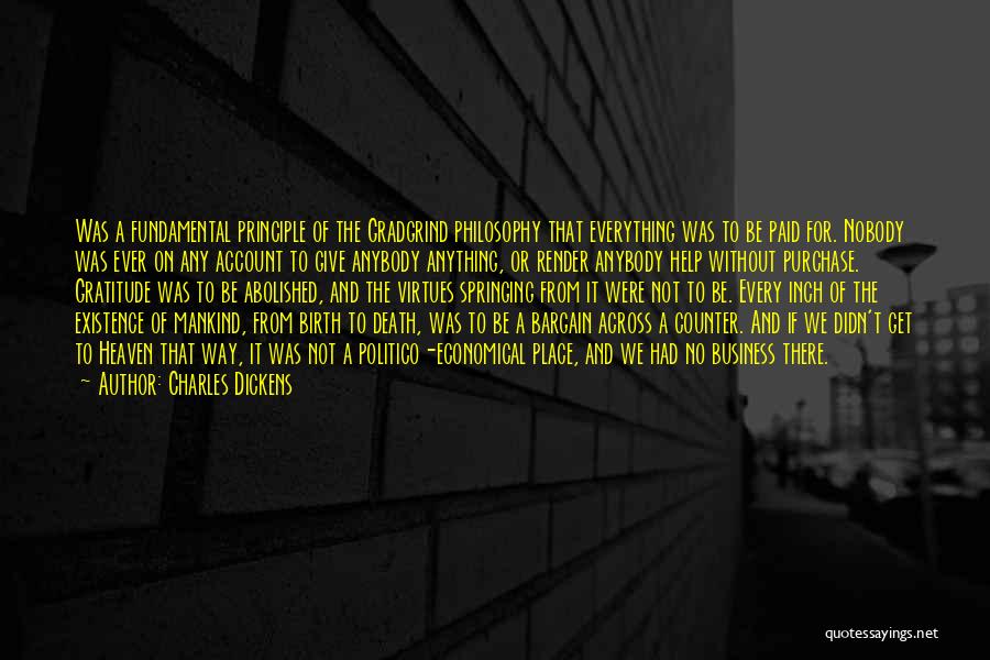 Principle Quotes By Charles Dickens
