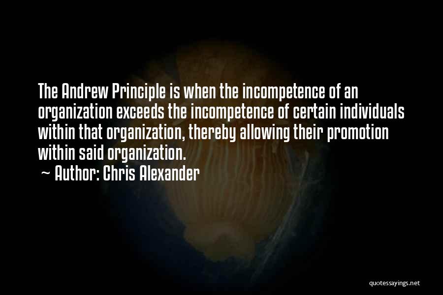 Principle Quotes By Chris Alexander