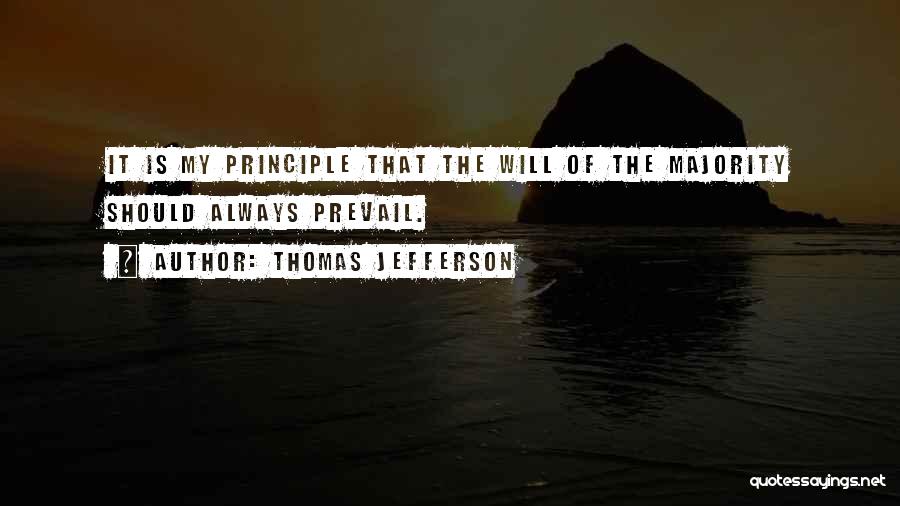 Principle Quotes By Thomas Jefferson