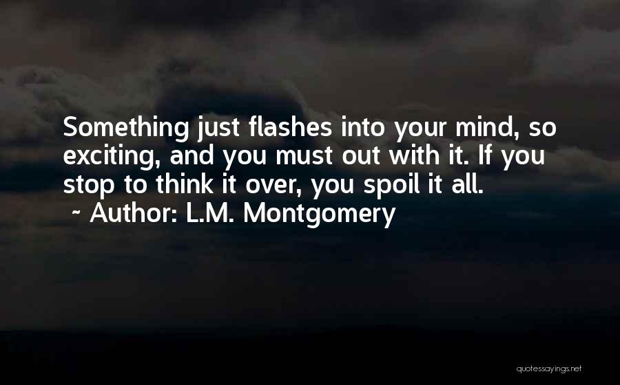 Principled Lady Quotes By L.M. Montgomery