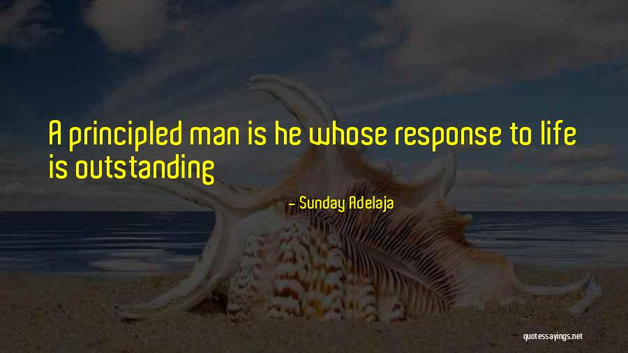 Principled Man Quotes By Sunday Adelaja