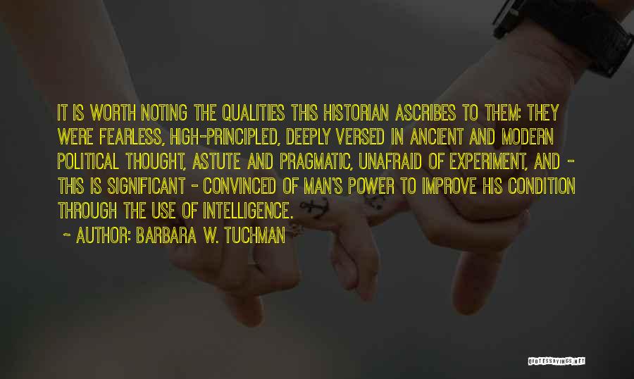 Principled Quotes By Barbara W. Tuchman