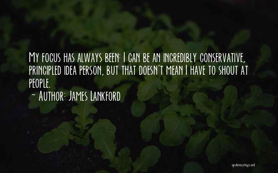 Principled Quotes By James Lankford