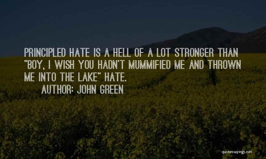 Principled Quotes By John Green