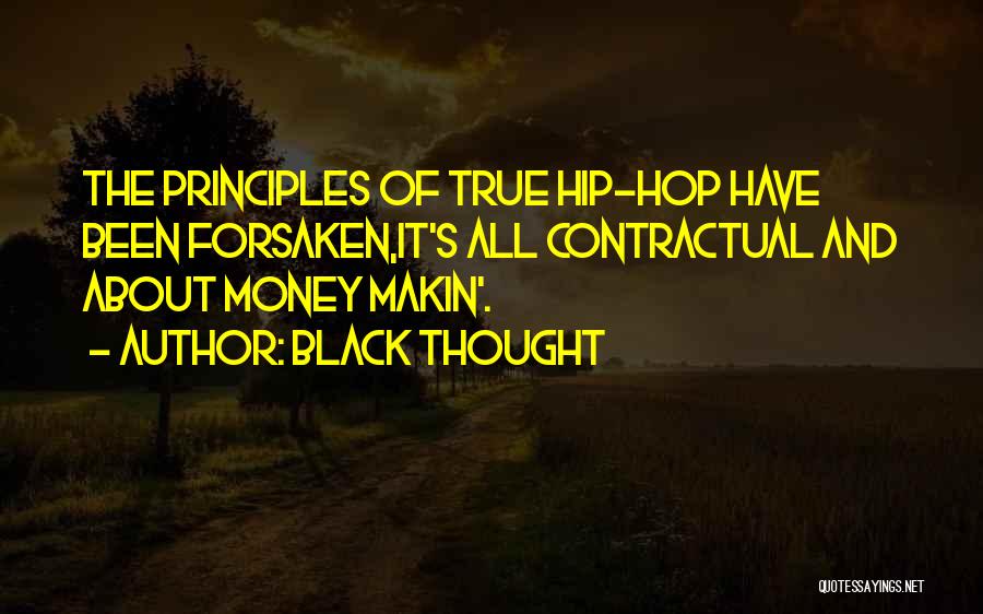 Principles And Money Quotes By Black Thought