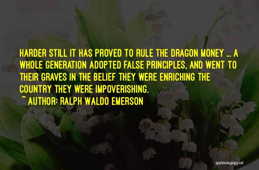 Principles And Money Quotes By Ralph Waldo Emerson