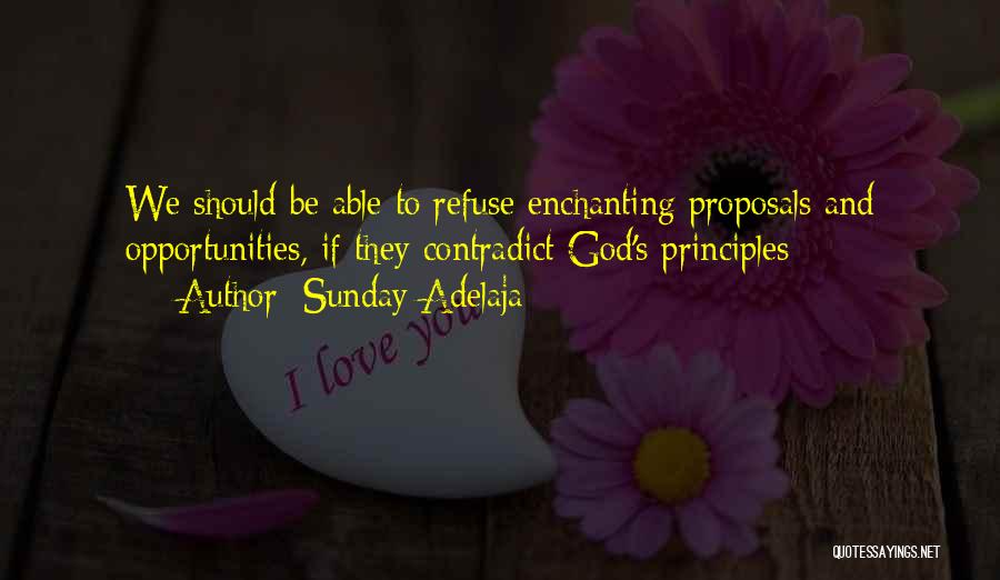 Principles And Money Quotes By Sunday Adelaja