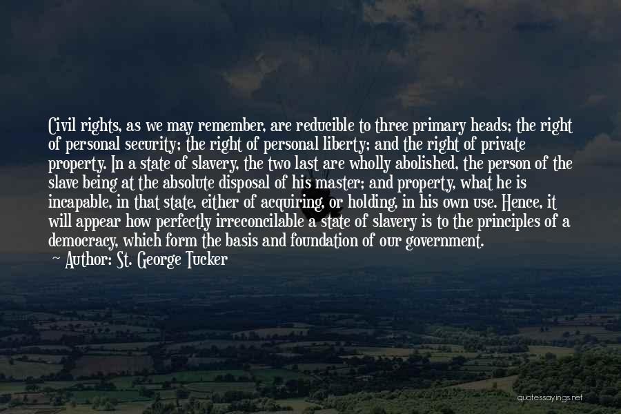 Principles Of Democracy Quotes By St. George Tucker