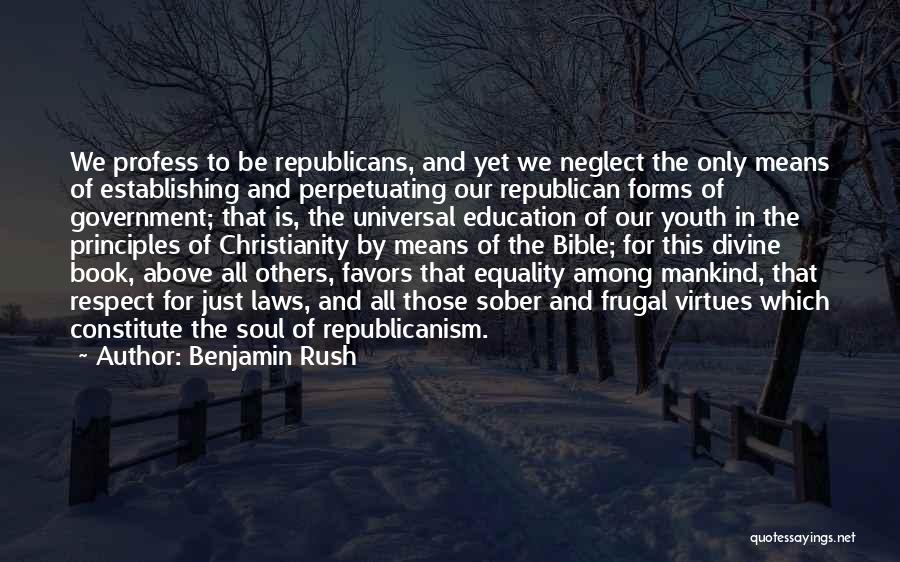 Principles Of Education Quotes By Benjamin Rush