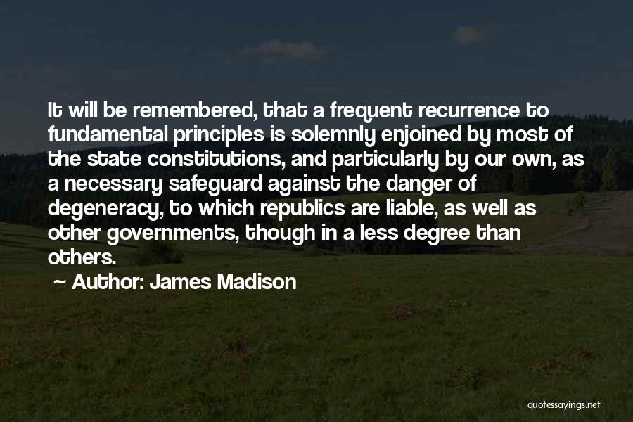 Principles Of Education Quotes By James Madison