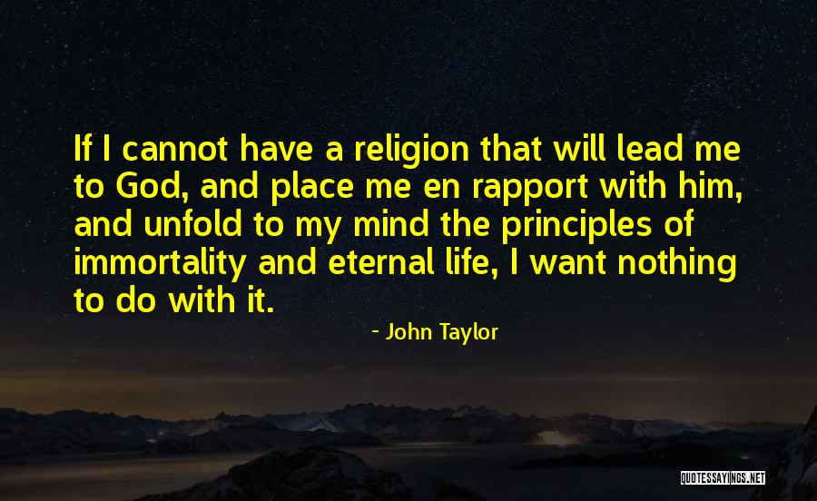 Principles Of God Quotes By John Taylor Principles Of God Quotes By John Taylor