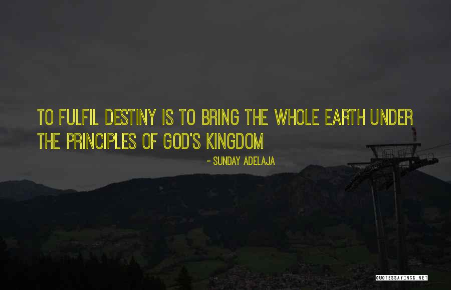 Principles Of God Quotes By Sunday Adelaja Principles Of God Quotes By Sunday Adelaja