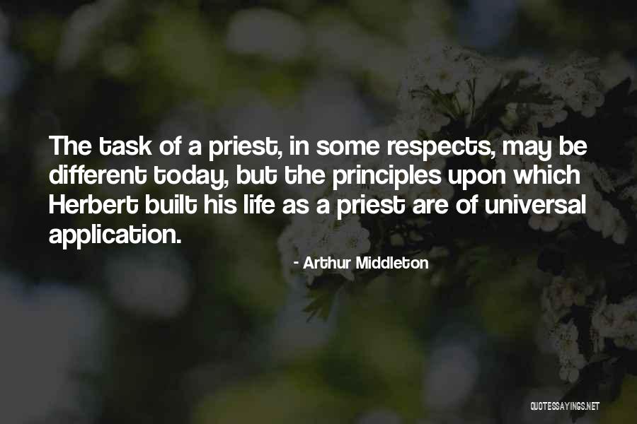 Principles Of Life Quotes By Arthur Middleton Principles Of Life Quotes By Arthur Middleton