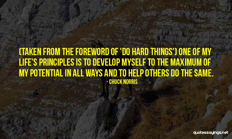 Principles Of Life Quotes By Chuck Norris Principles Of Life Quotes By Chuck Norris