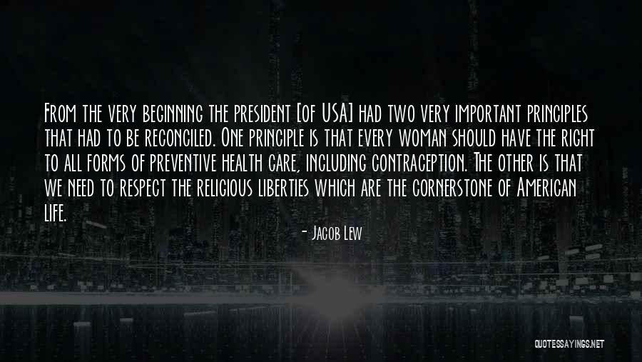 Principles Of Life Quotes By Jacob Lew Principles Of Life Quotes By Jacob Lew
