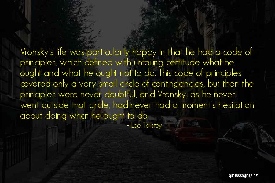 Principles Of Life Quotes By Leo Tolstoy Principles Of Life Quotes By Leo Tolstoy