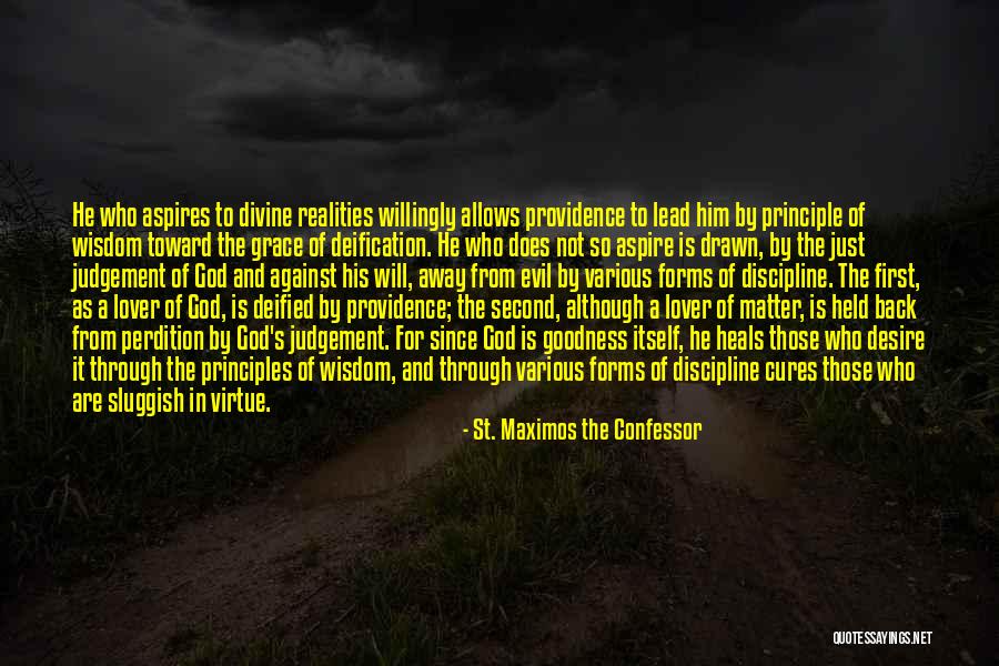 Principles Of Love Quotes By St. Maximos The Confessor Principles Of Love Quotes By St. Maximos The Confessor