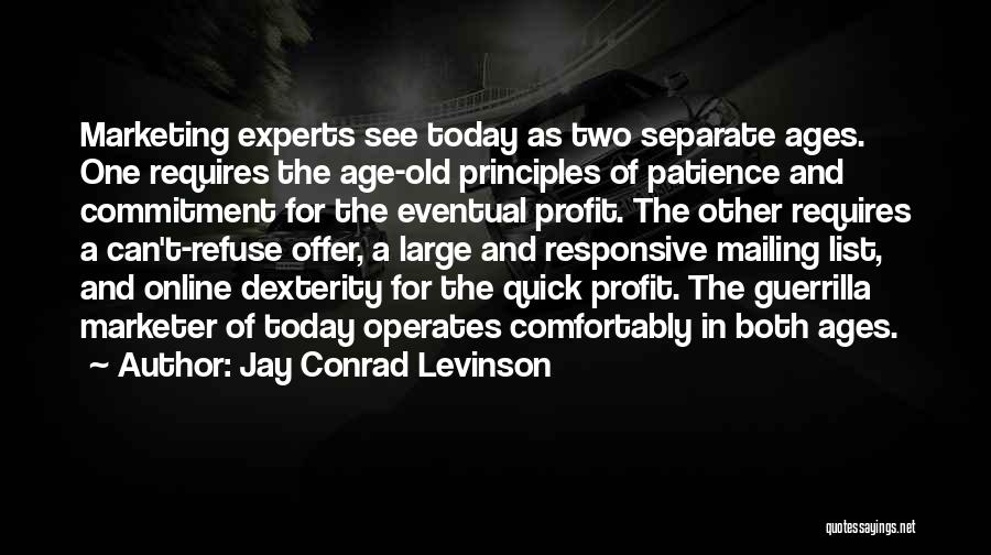 Principles Of Marketing Quotes By Jay Conrad Levinson